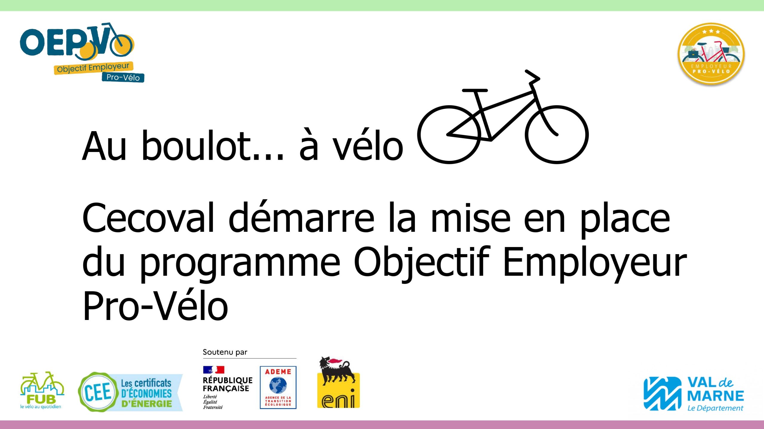 Cecoval démarre le programme de certification Objectif Employeur Pro-Vélo